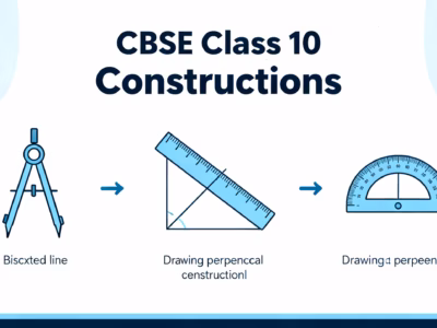 CBSE Class 10 Constructions
