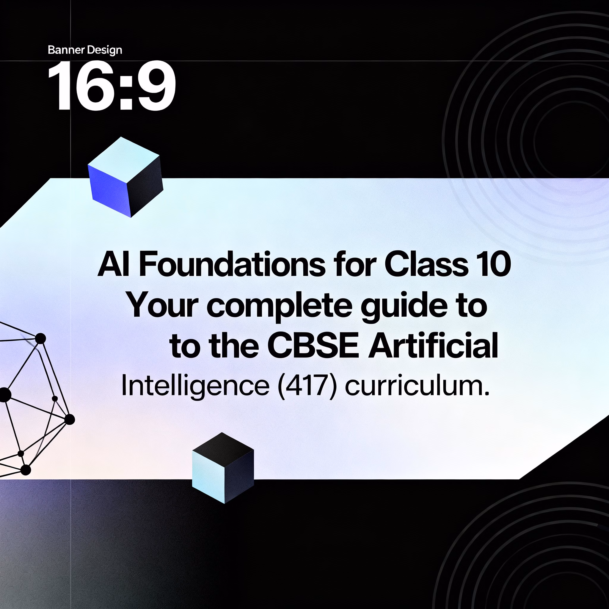 AI Foundations for Class 10 Banner